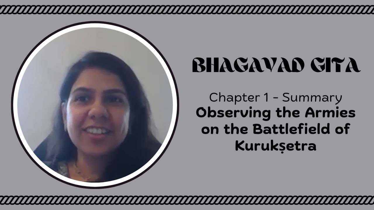 Bhagavat Gita Summaries - Chapter 1