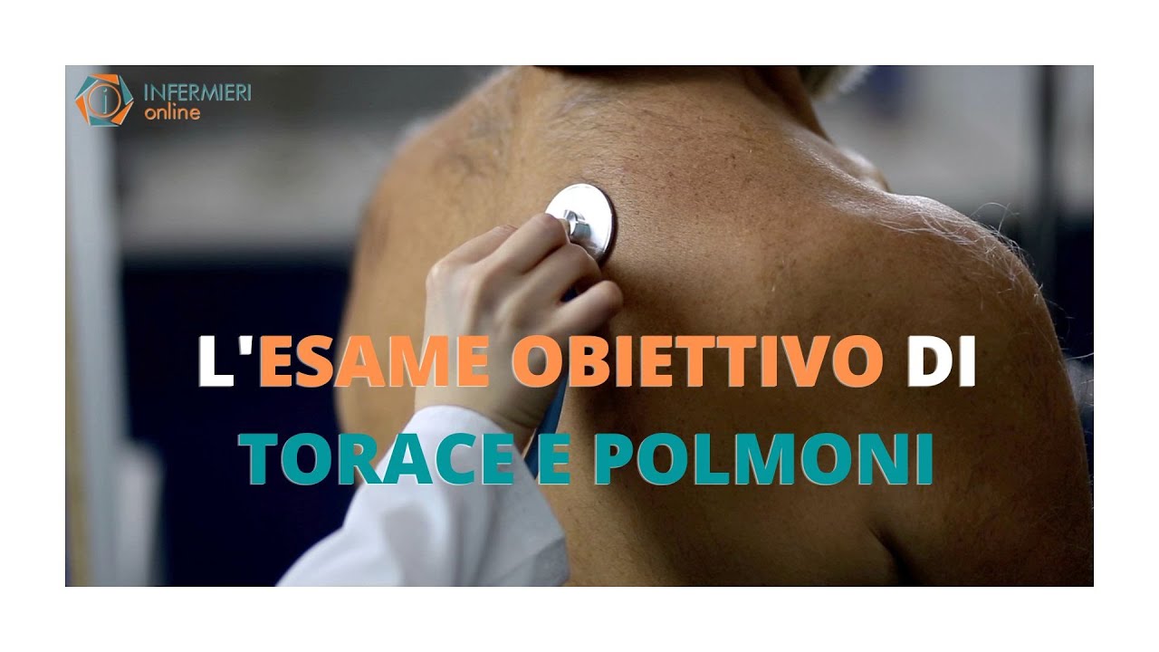 L'ESAME OBIETTIVO DI TORACE E POLMONI | INFERMIERI Online