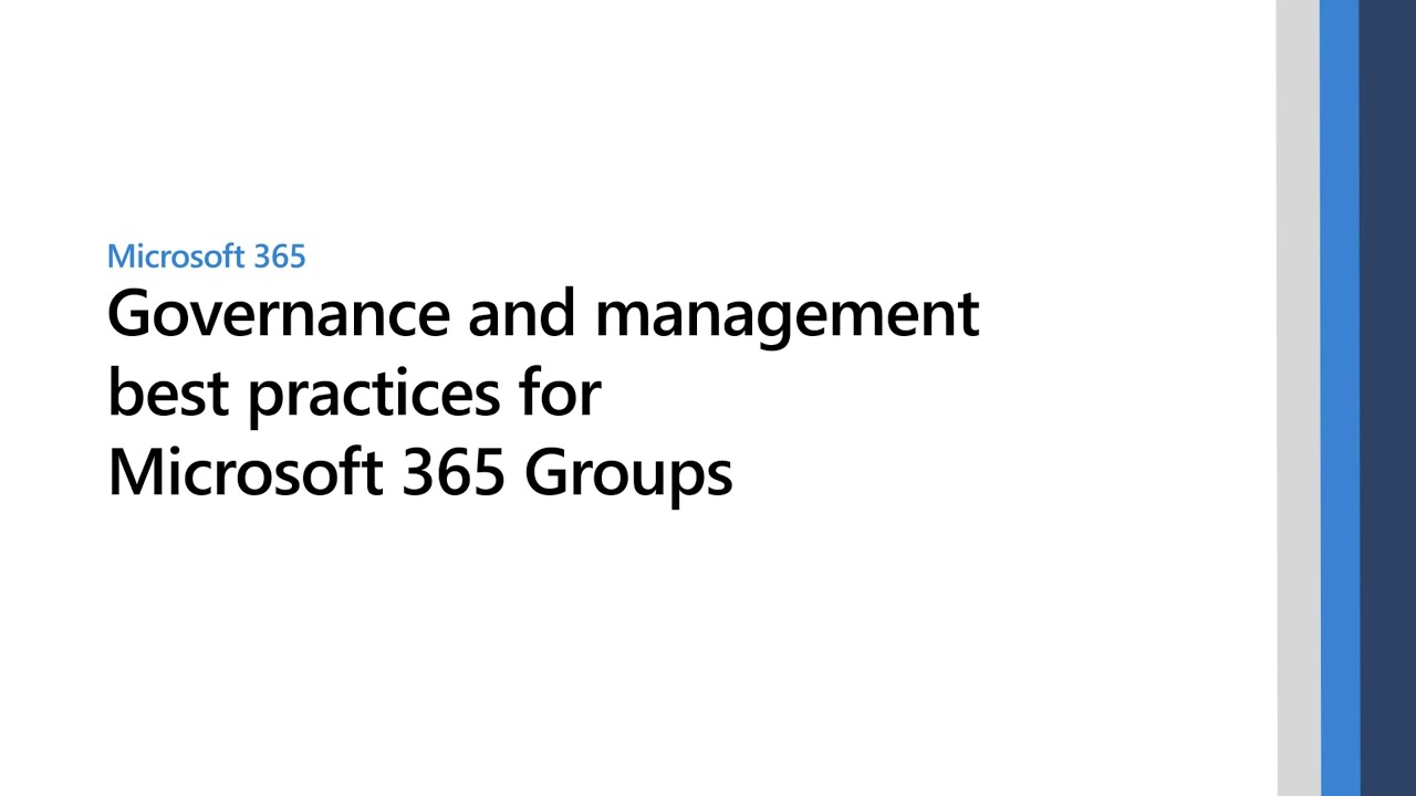 Governance and management best practices for Microsoft 365 Groups