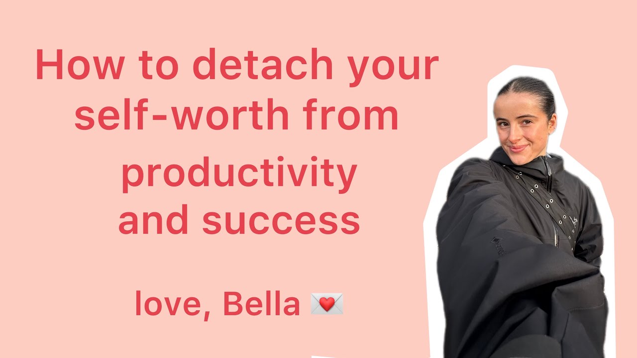 RE: How to Detach Your Self-Worth from Productivity & Success
