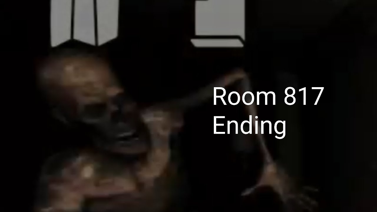 Room 817 Ending//Концовка