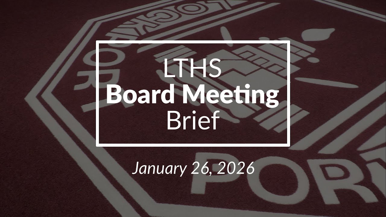 LTHS Board Meeting Brief | January 2026