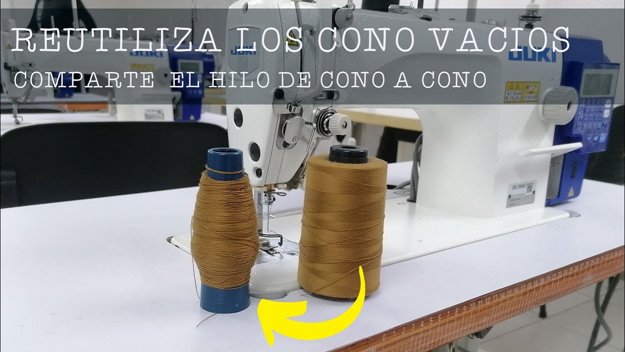 TIP DE COSTURA - COMPARTE HILO DE CONO A CONO -  AHORRA DINERO CON ESTE TRUCO TAN SENCILLO