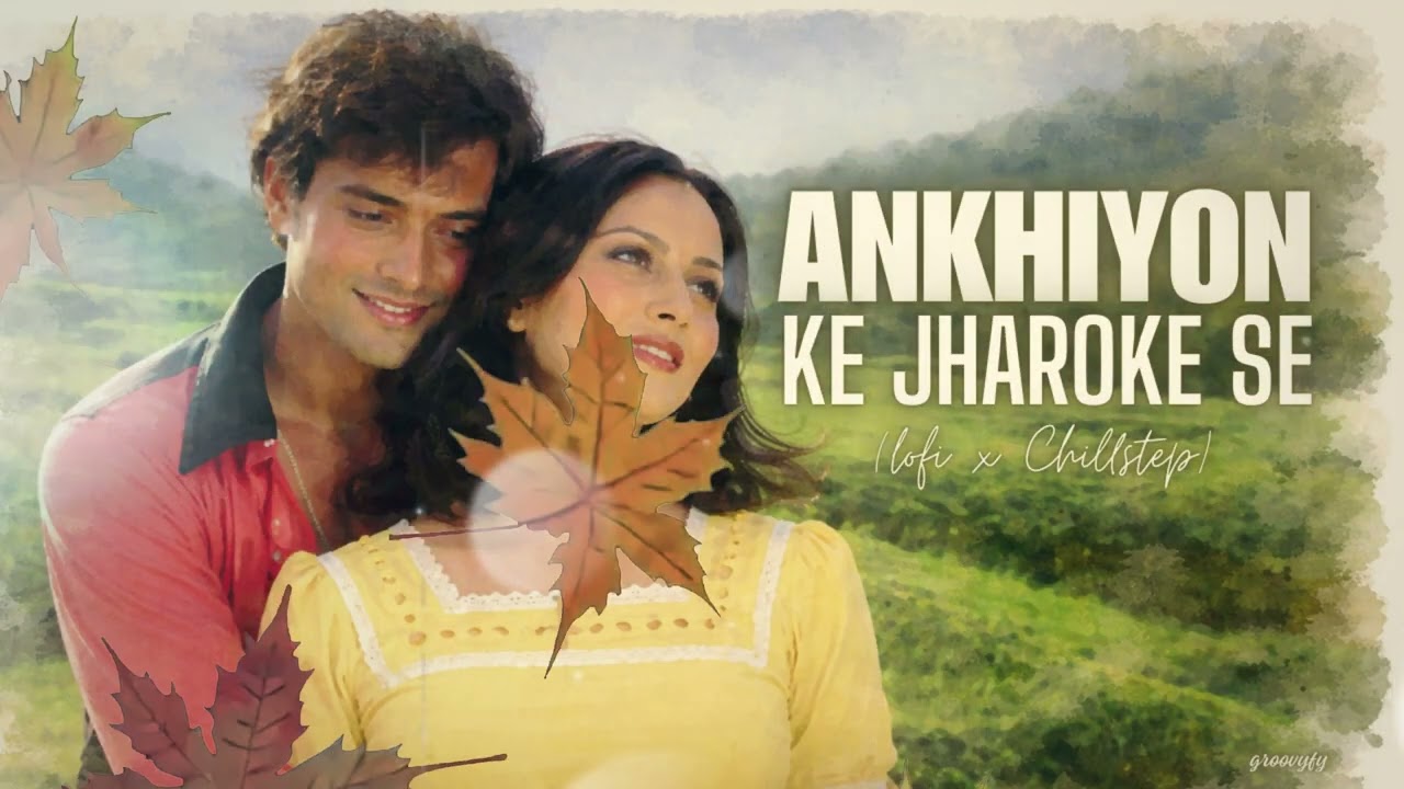 Ankhiyon Ke Jharokhon Se &ndash; Hemlata | Lofi x Chillstep Remix | Old Is Gold | 70s Retro Hit