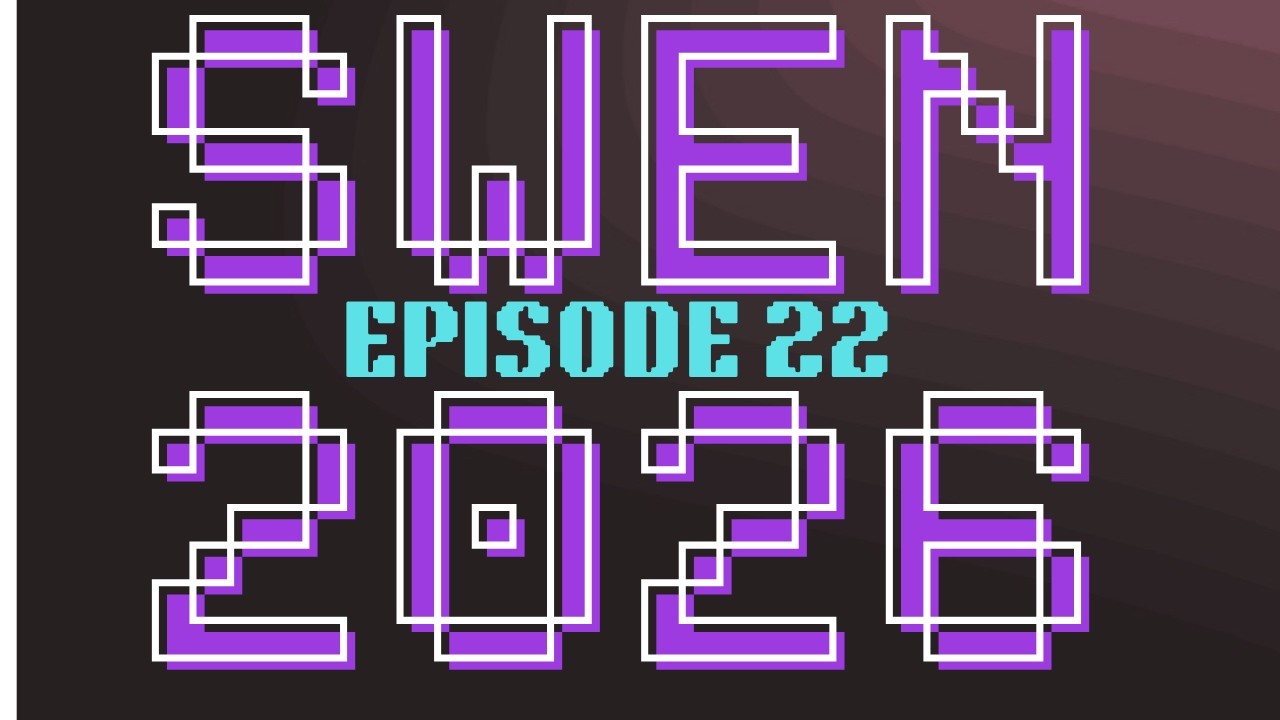 SWEN 2026 Show 22