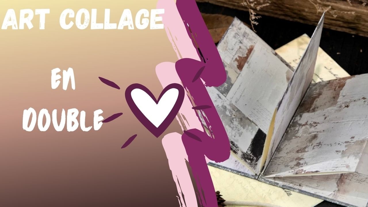 JOURNALING ART COLLAGE UN DEBUT EN DOUBLE