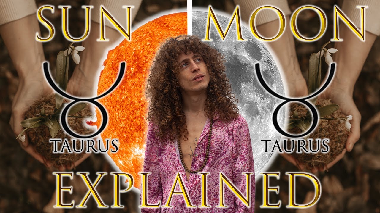 Your Astrology Explained: Taurus Sun + Taurus Moon | Sun & Moon Series