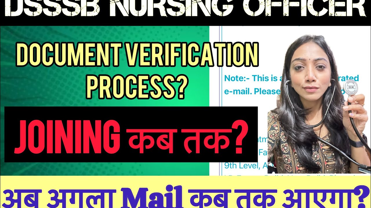 When will the DV mail arrive? How will the DV happen? This #dsssb #nursingofficer