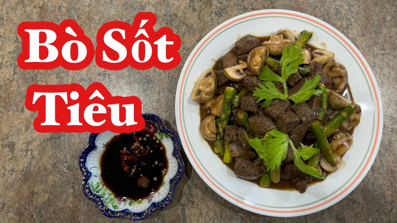 Thịt Bò Sốt Tiêu   Mềm Ngon @ Vivian Nguyen TV # 383