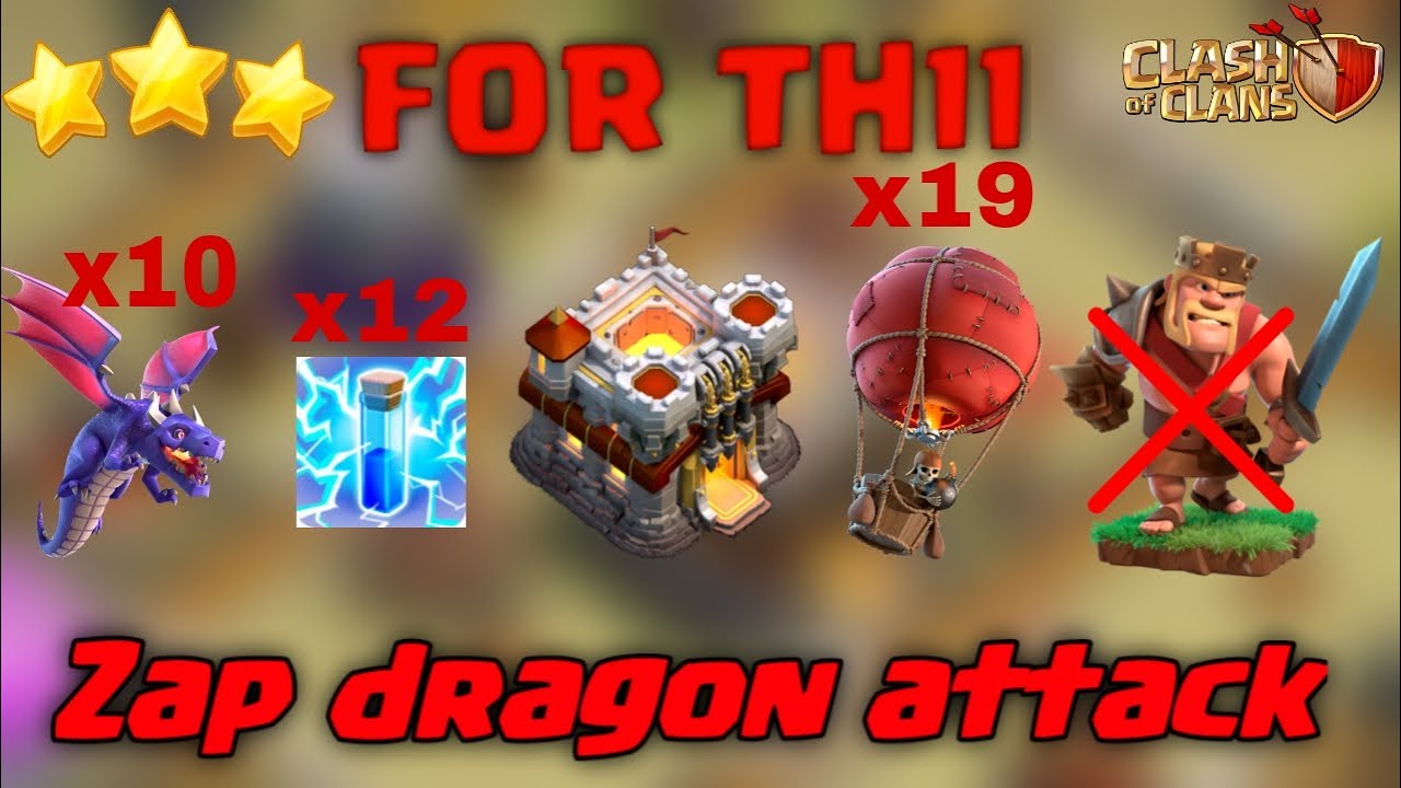 Town Hall 11 Zap Dragon Attack Strategy | Lightening Spell Dragon Attack | No King |  Clash of Clans
