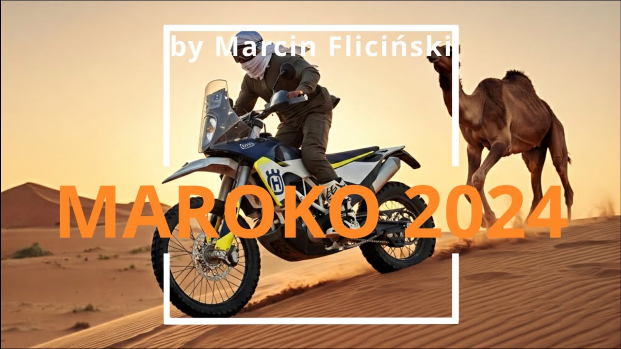Maroko 2024 - śladami rajdu #dakar  z  @MotoPomocni ​