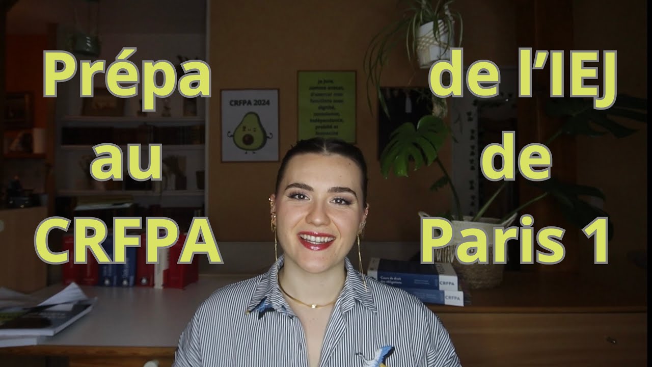 BILAN PRÉPA CRFPA - IEJ SORBONNE🥑