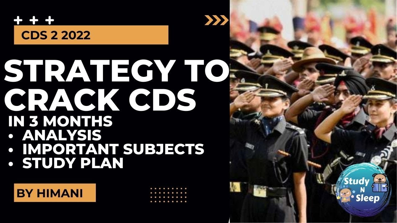 Strategy to crack UPSC CDS 2 2022  in 3 Months | Study plan | Important Subject |Analysis #CDS #UPSC
