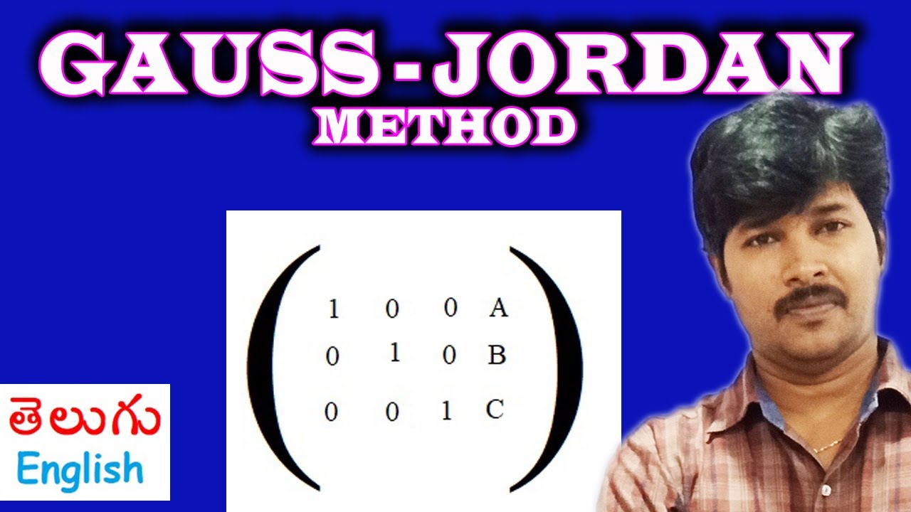 GAUSS JORDAN METHOD - MATRICES - INTER I-YEAR SOLVING LINEAR EQUATIONS
