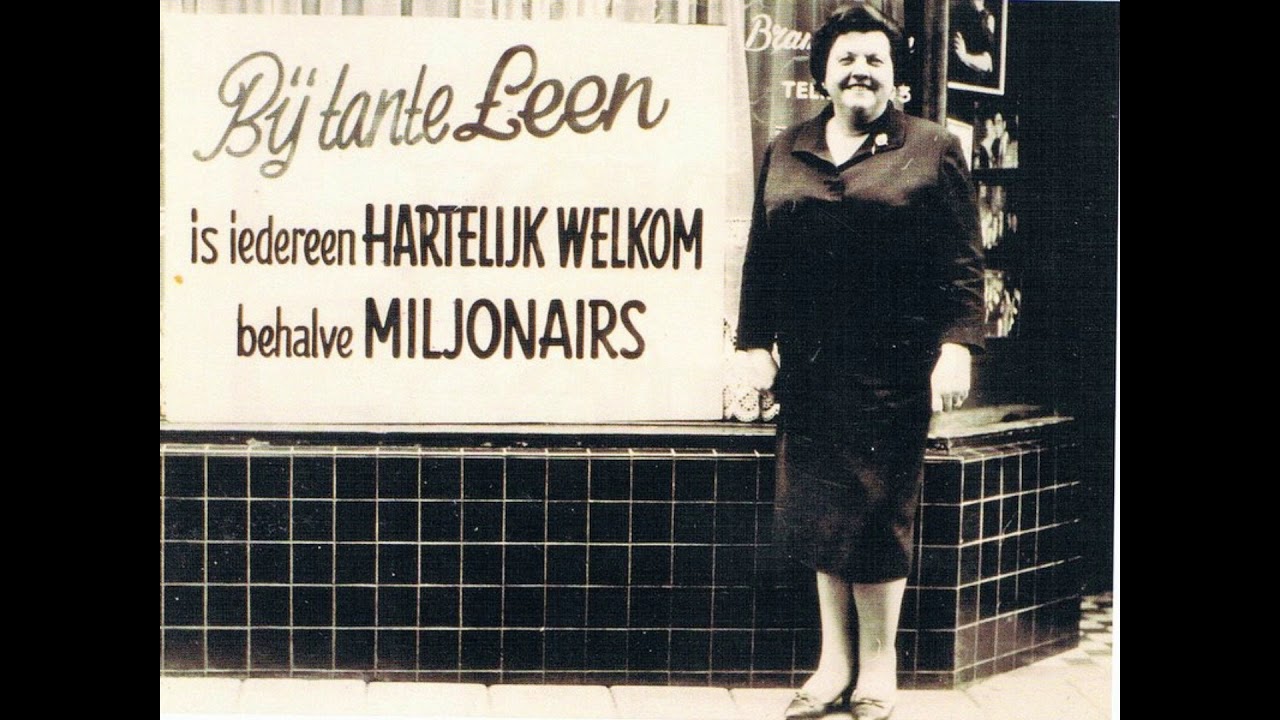 Tante Leen - Ze komen d'r bij mij niet in