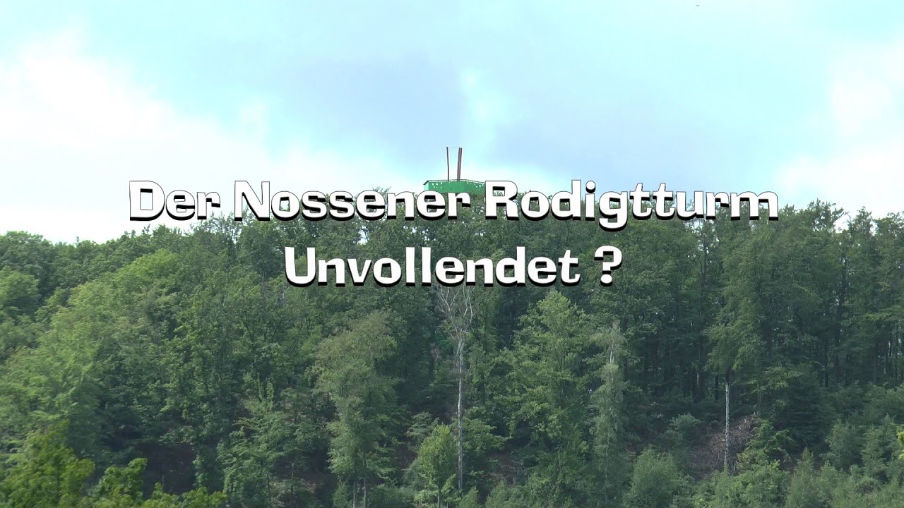 Der Nossener Rodigtturm - Unvollendet?