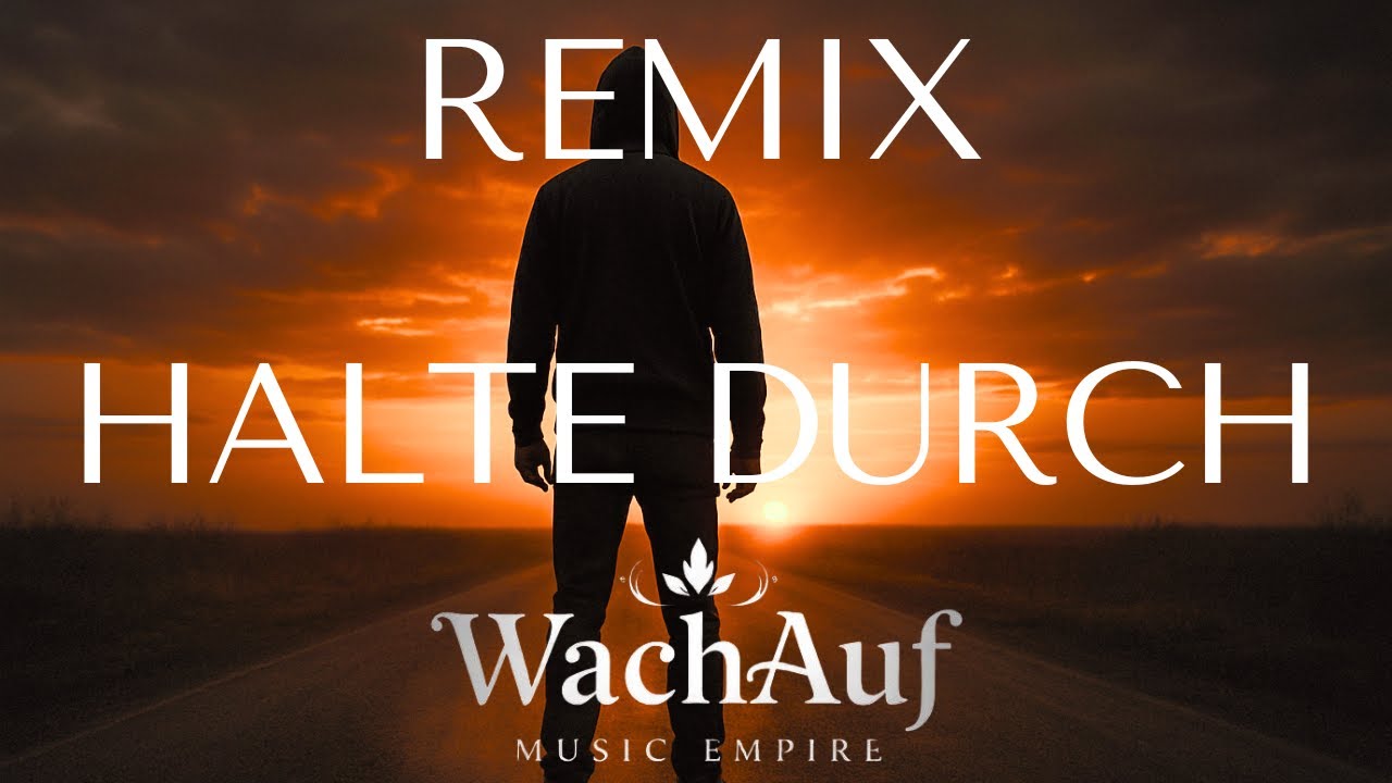 HALTE DURCH REMIX
