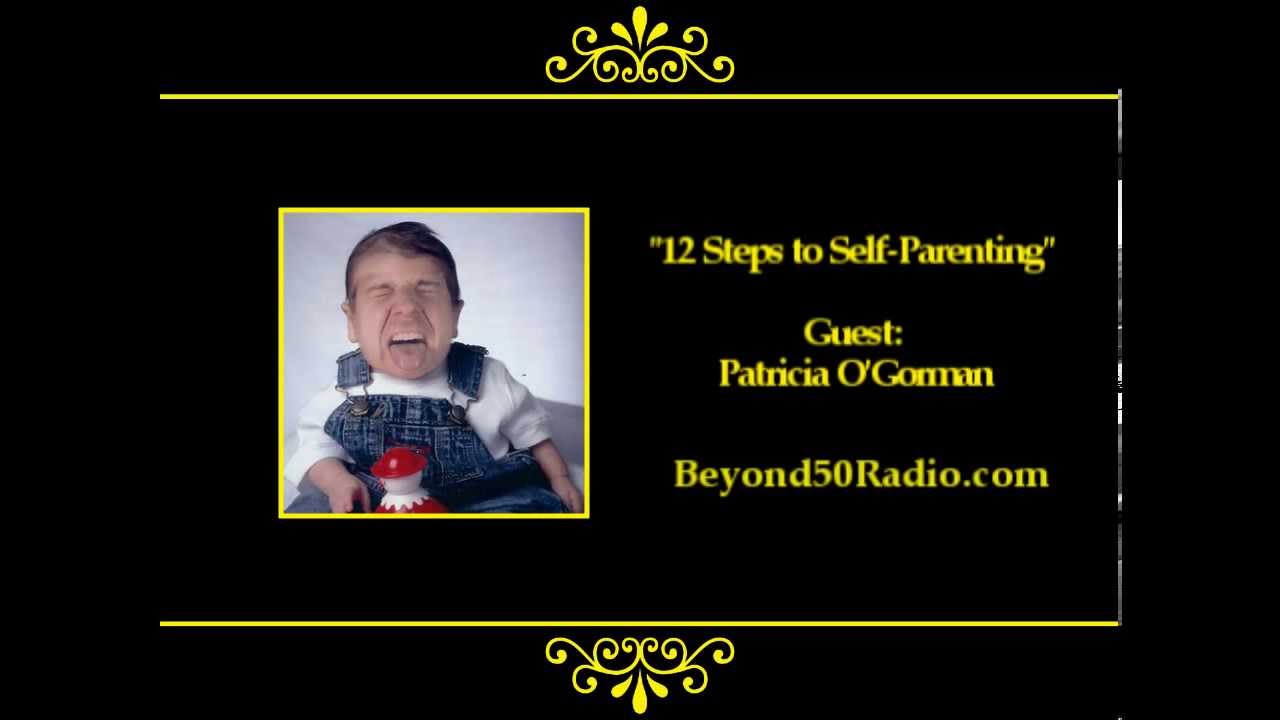 12 Steps to Self-Parenting