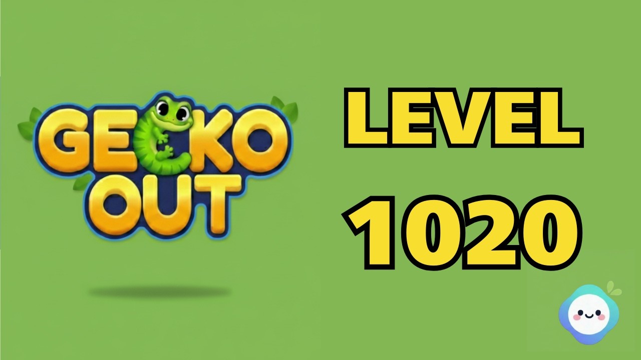 Gecko Out level 1020｜章魚Game館 Octopus Game Room