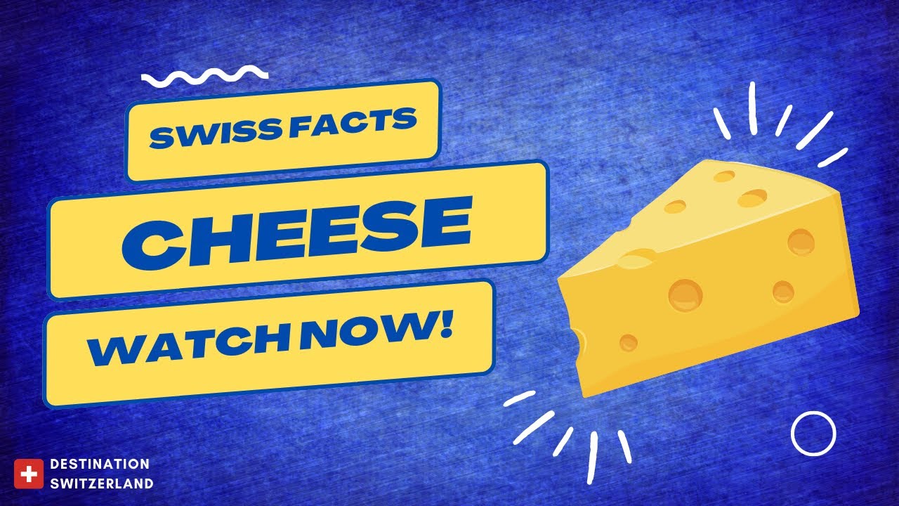 Facts about popular Swiss Cheese | traditional Swiss food