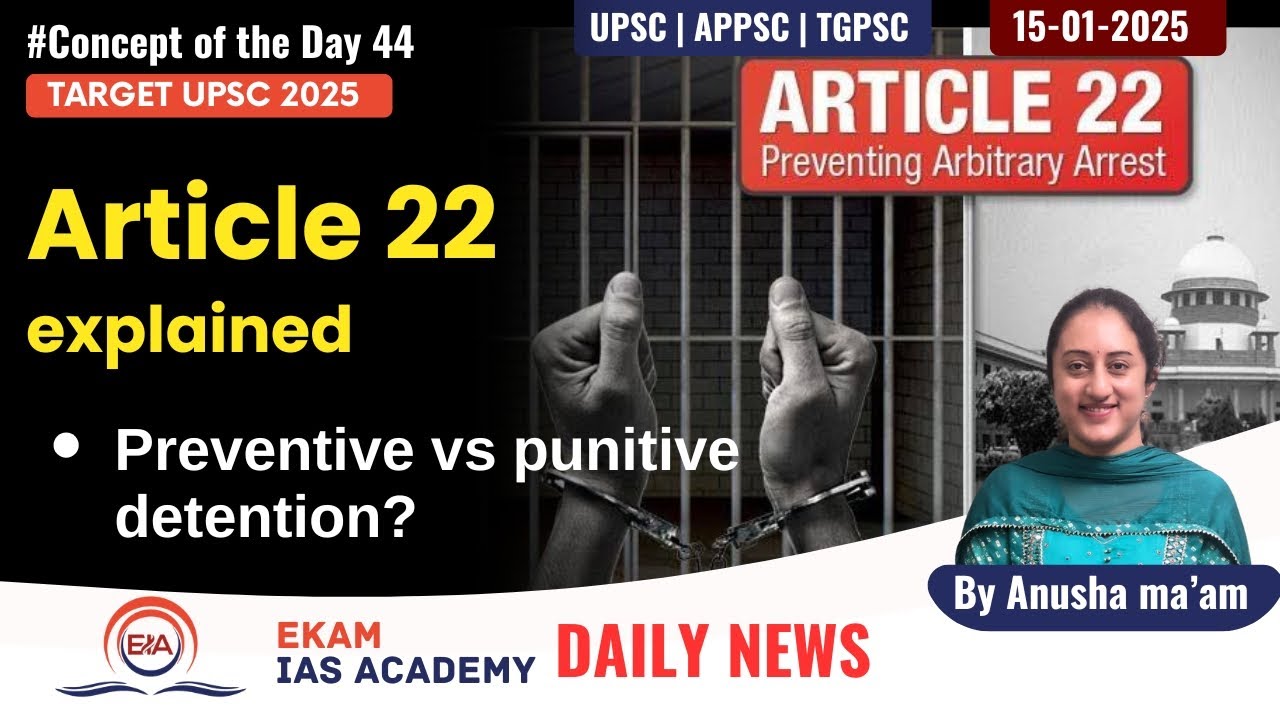 Concept of the day - 43 Article 22 explained @ekamiasacademy_official