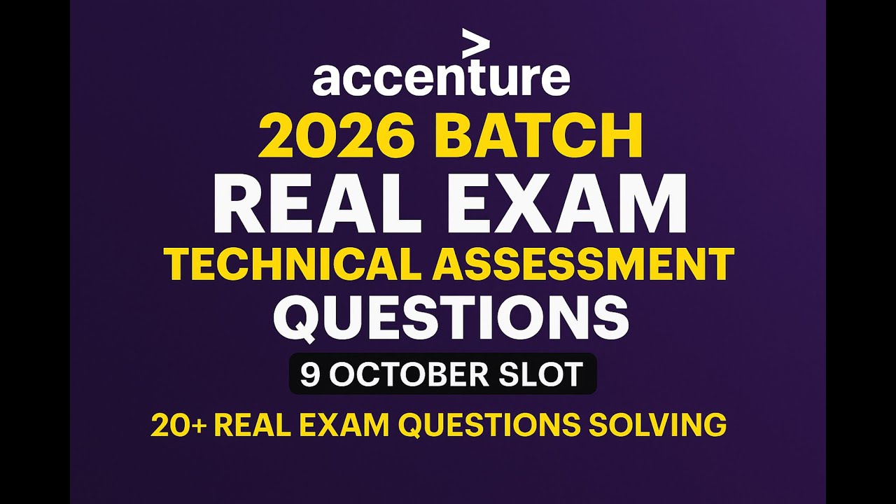 Accenture 2026 Batch 9 October | Real Exam Technical Assessment Questions  | 20+ Questions Solved