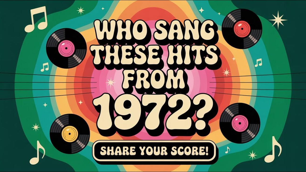 Who sang these hits from 1972