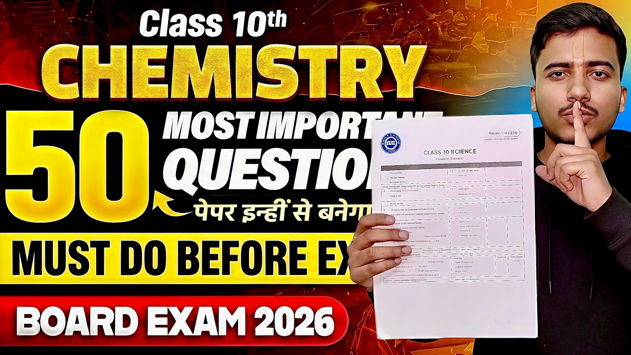 🔥 50 Chemistry PYQs That Can Change Your Result | Class 10 Science Board 2026 | Adhyanics