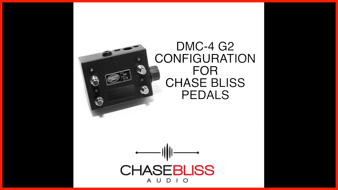 Configure Your DMC-4 For Use With Chase Bliss Pedals