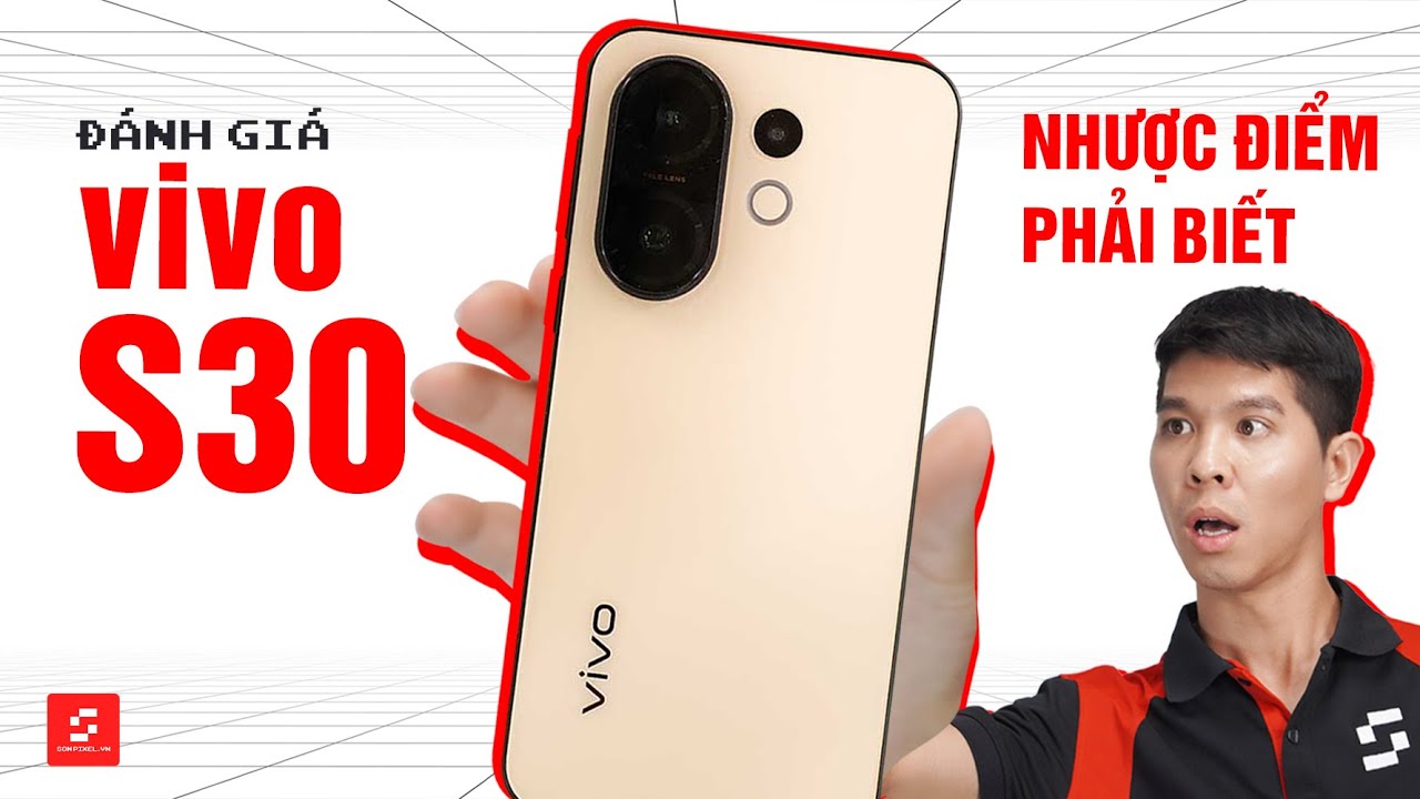 Đánh giá Vivo S30: Bỏ 10 Triệu để được gì? Không 5G, không kháng nước, chip cùi,...
