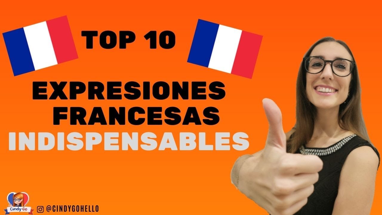 10 EXPRESIONES FRANCESAS INDISPENSABLES QUE TIENES QUE SABER PARA HABLAR FRANCÉS📢 💙🤍❤