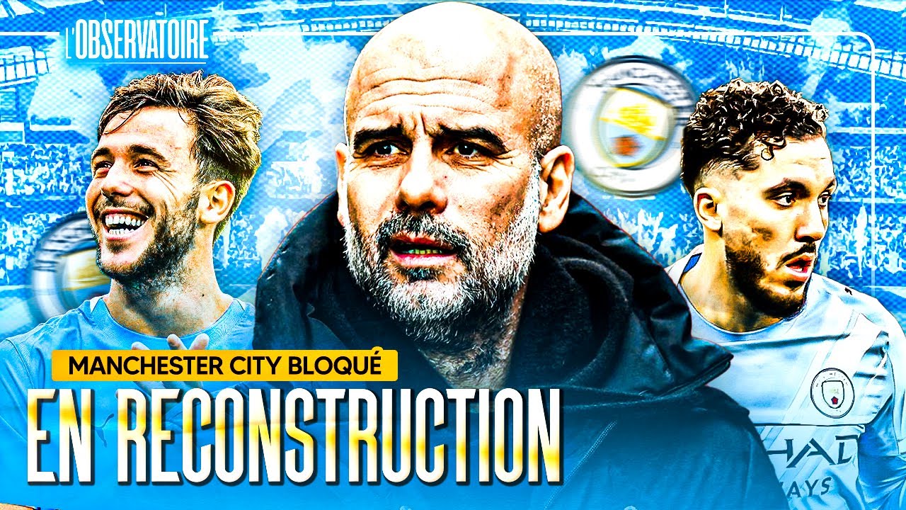 Manchester City est en pleine transformation sous Guardiola Semenyo, Guehi