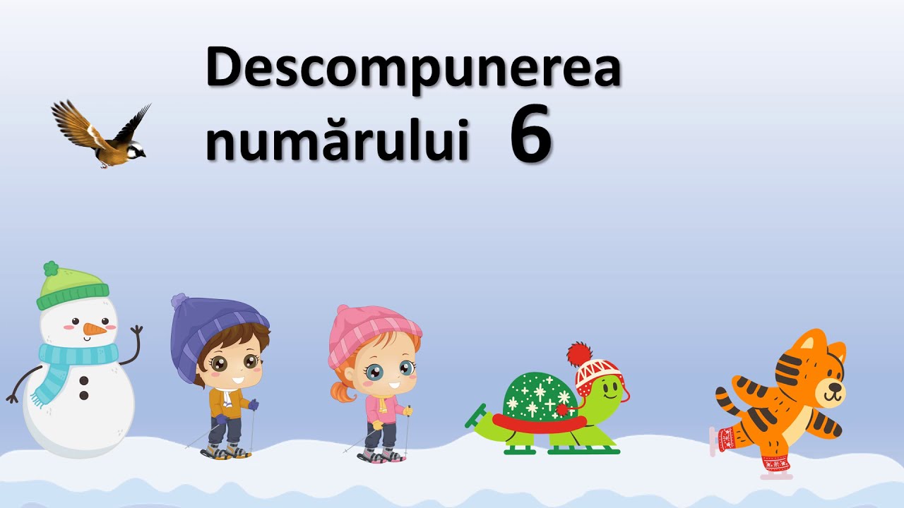 DȘ: Descompunerea numărului 6