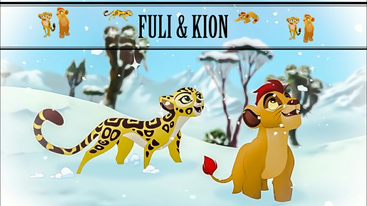 La Guardia del León: Kion + Fuli = Una Pasión Romántica (Episodio 13)no apto para menores de 13 años