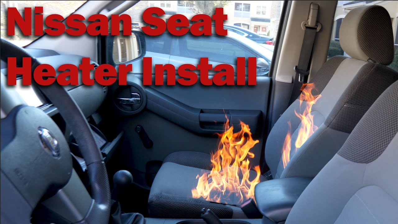 How To Install A Seat Heater Into A Nissan Xterra/Frontier/Pathfinder/Armada