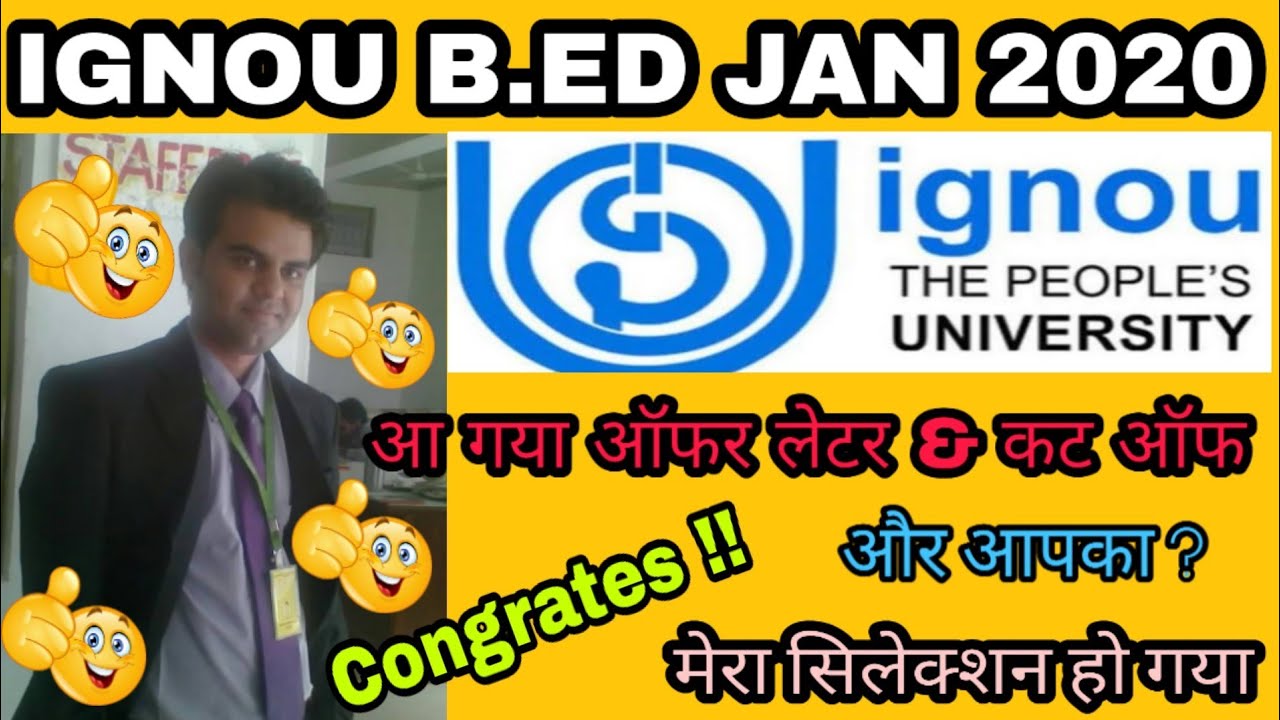 IGNOU B ED 2020 CUT OFF AND MERIT AND COUNSELLING DATE आ Part-4