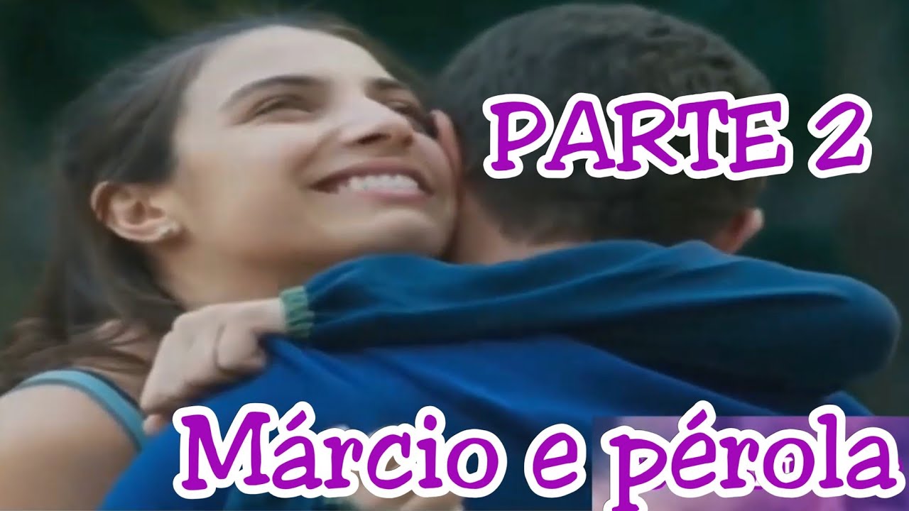HISTÓRIA DE  MÁRCIO E PÉROLA PARTE 2 _ (PERMAR)PÉROLA FORGE DE MÁRCIO(720P_HD)