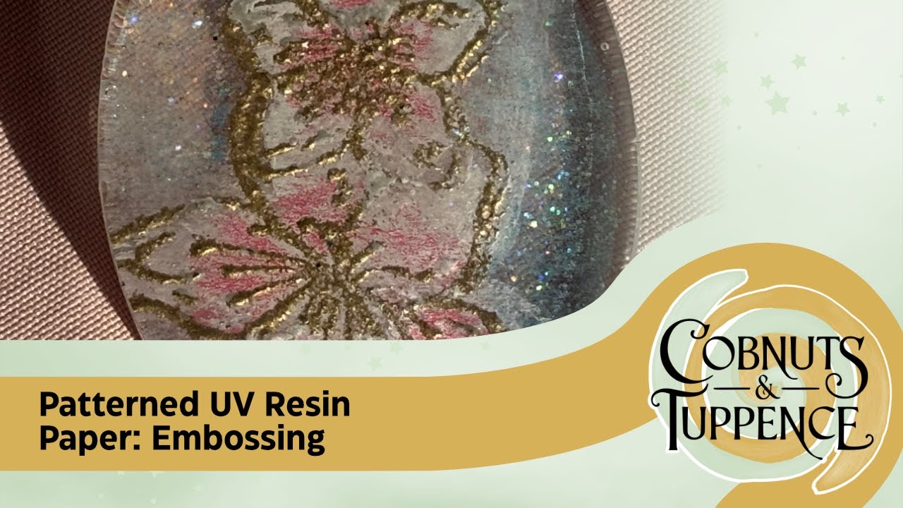 Patterned UV Resin paper: Embossing