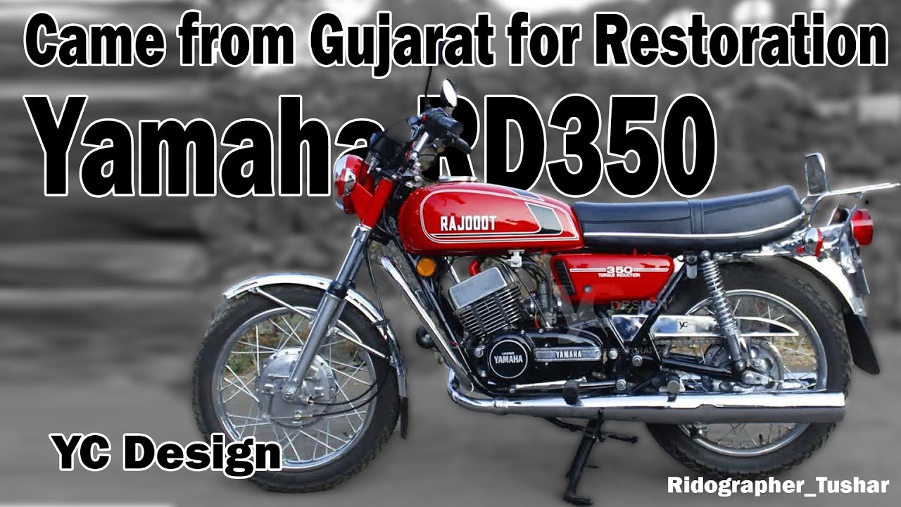 Came all over from Gujarat for Restoration | Yamaha RD 350 | Fully Restored | YC Design