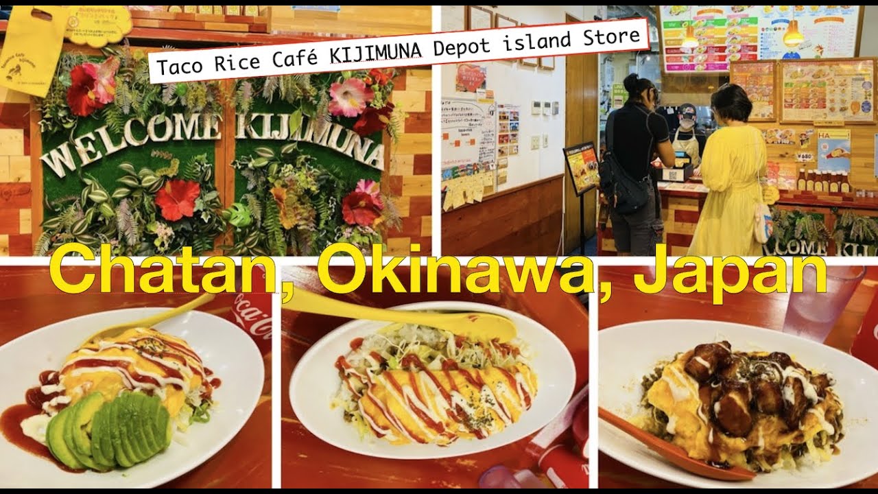 🇯🇵Okinawa《Chatan 北谷🍲🥤Tacorice Cafe Kijimuna Depot Island store》