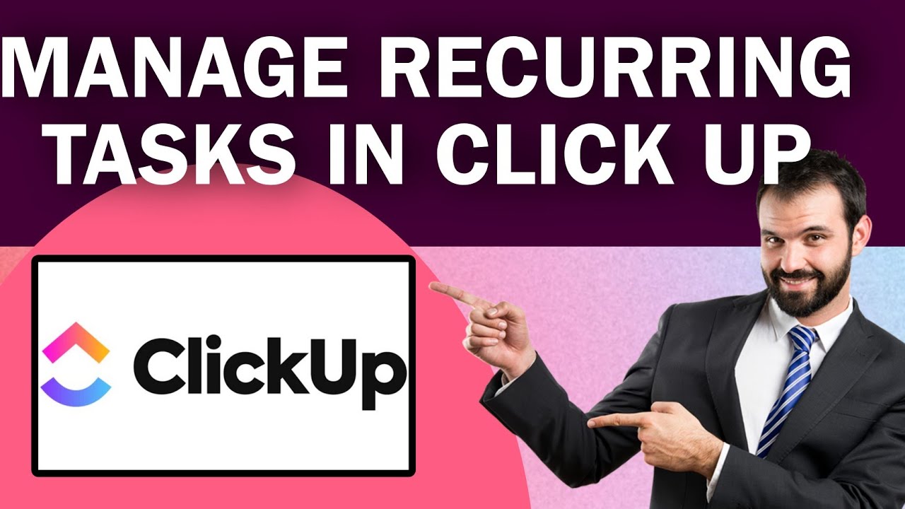 How to Manage Recurring Tasks in ClickUp | Easy Method
