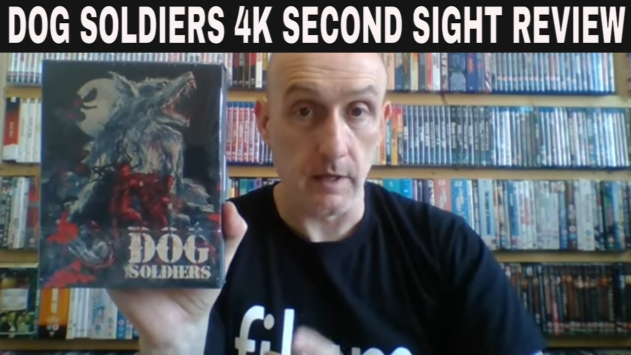 Dog Soldiers 4K Second Sight special edition Review