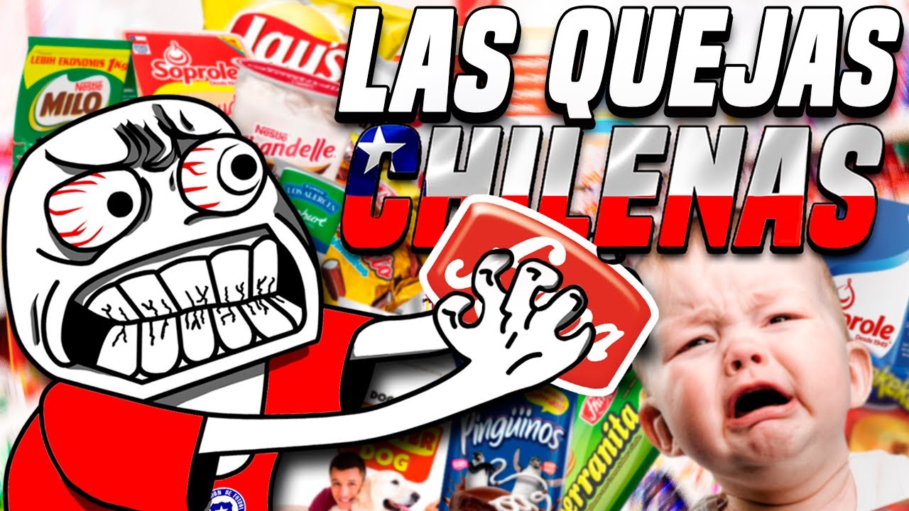 LAS QUEJAS DE LOS CHILENOS