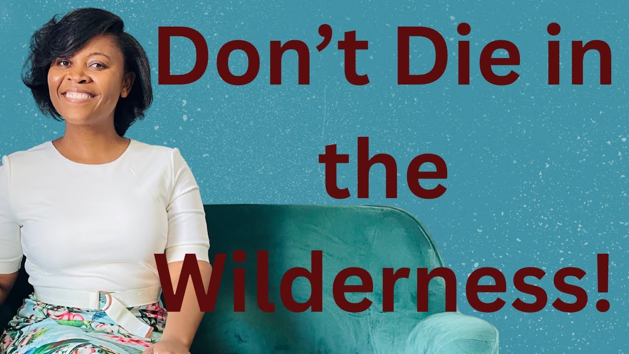Don’t die in the wilderness | You’ve Been Stuck Long Enough: God Is Changing Your Season in 2026. 