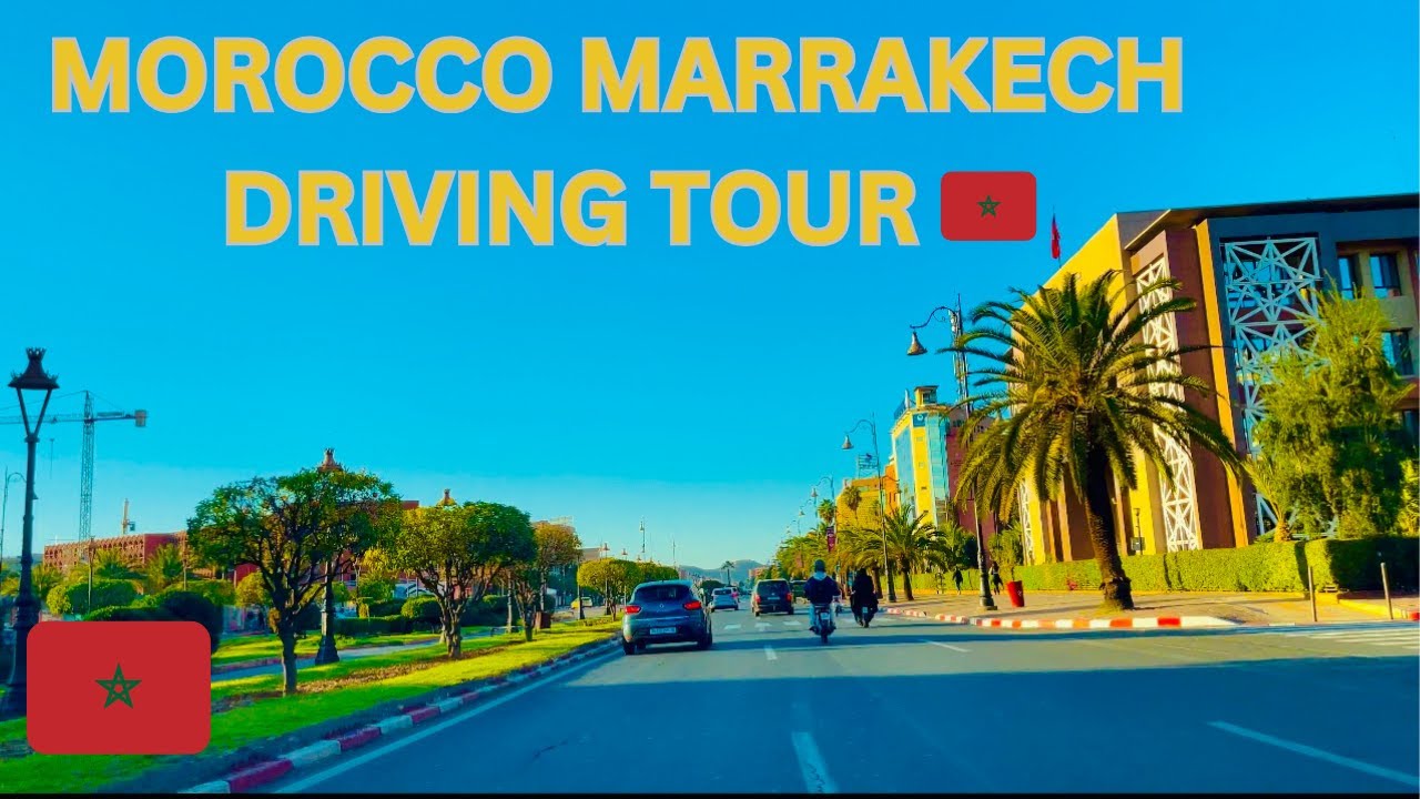 DRIVING IN MOROCCO MARRAKECH