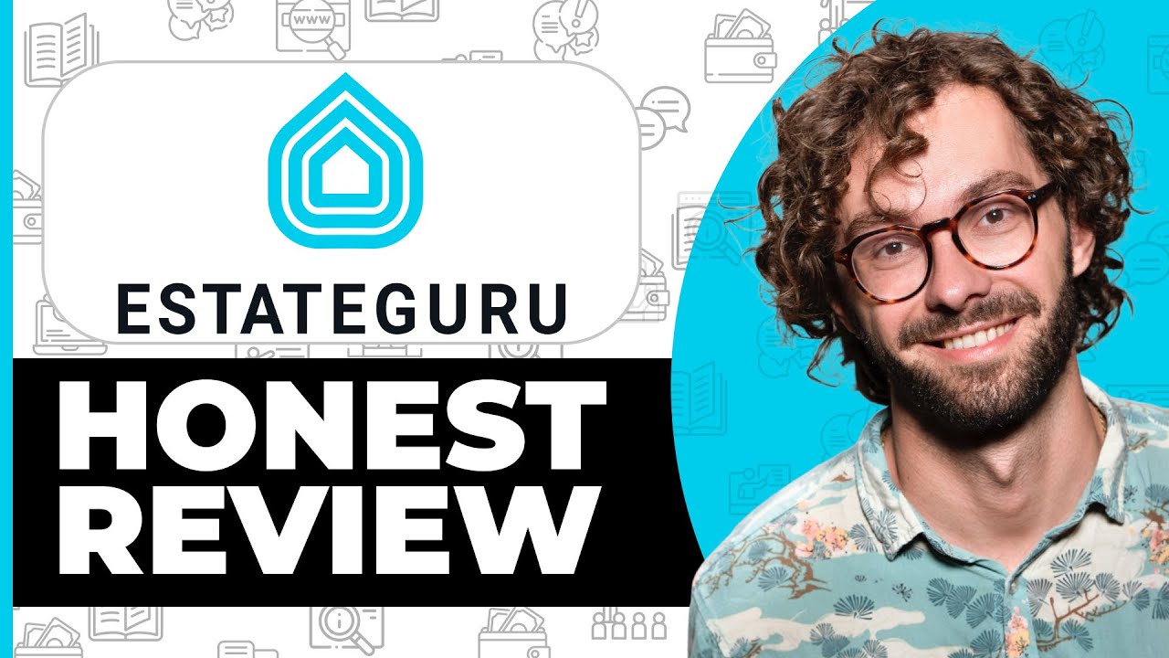 EstateGuru Honest Review - Watch Before Using