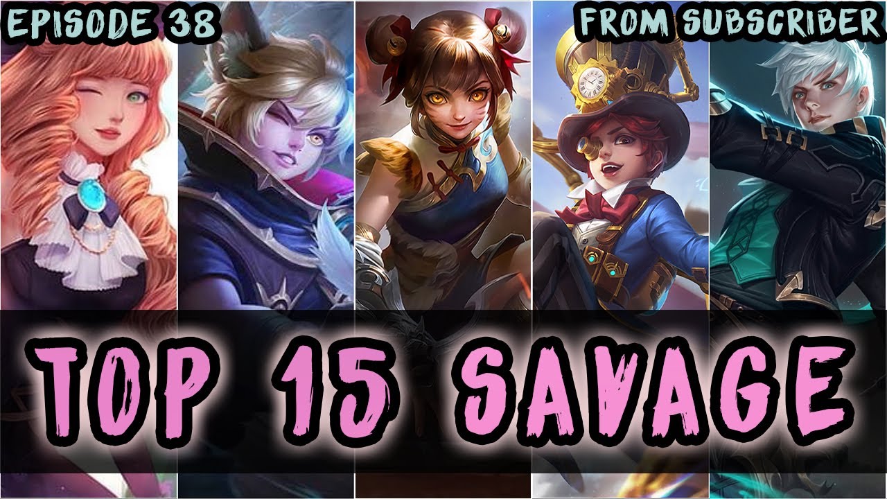 Mobile Legends Top 15 Savage Moments Episode 38