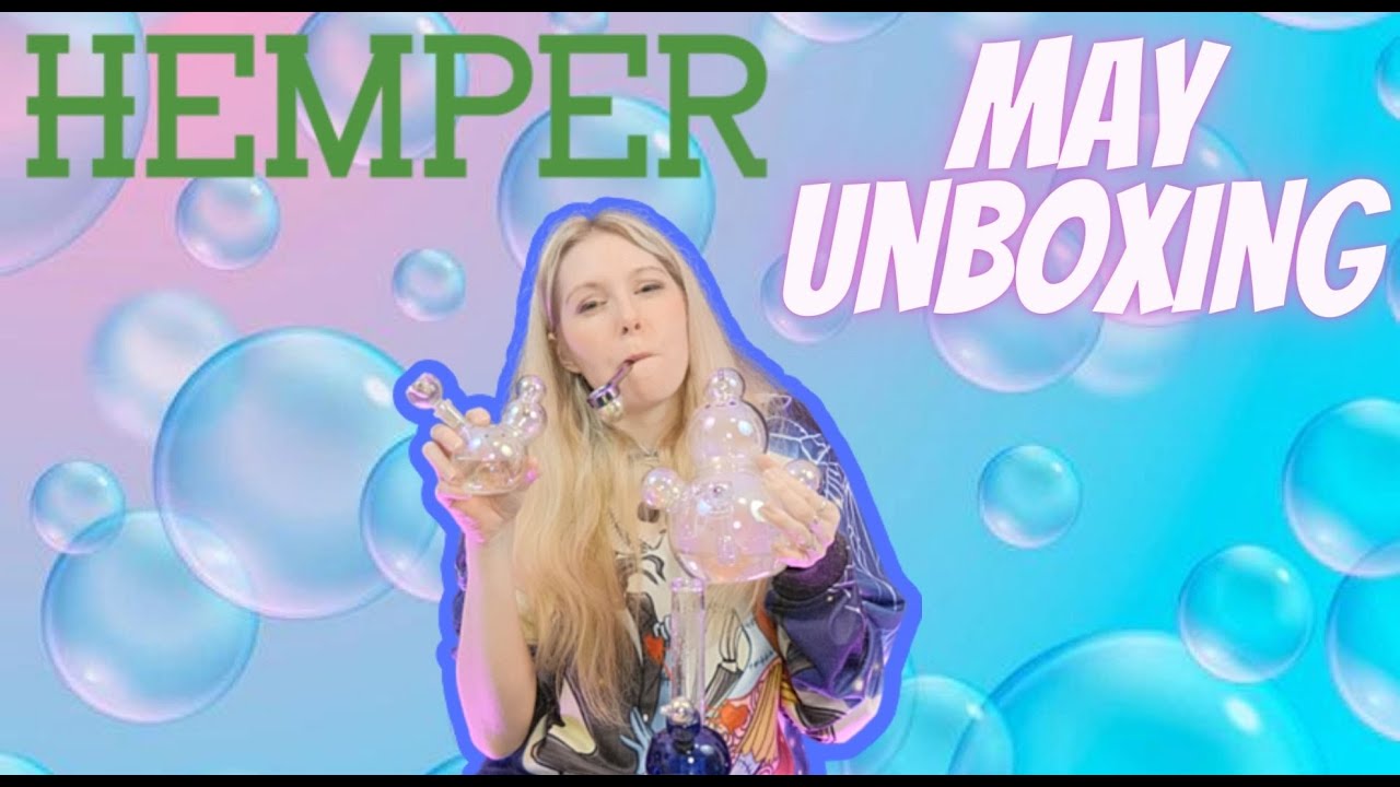 May Hemper XL Unboxing | Hazy Hula