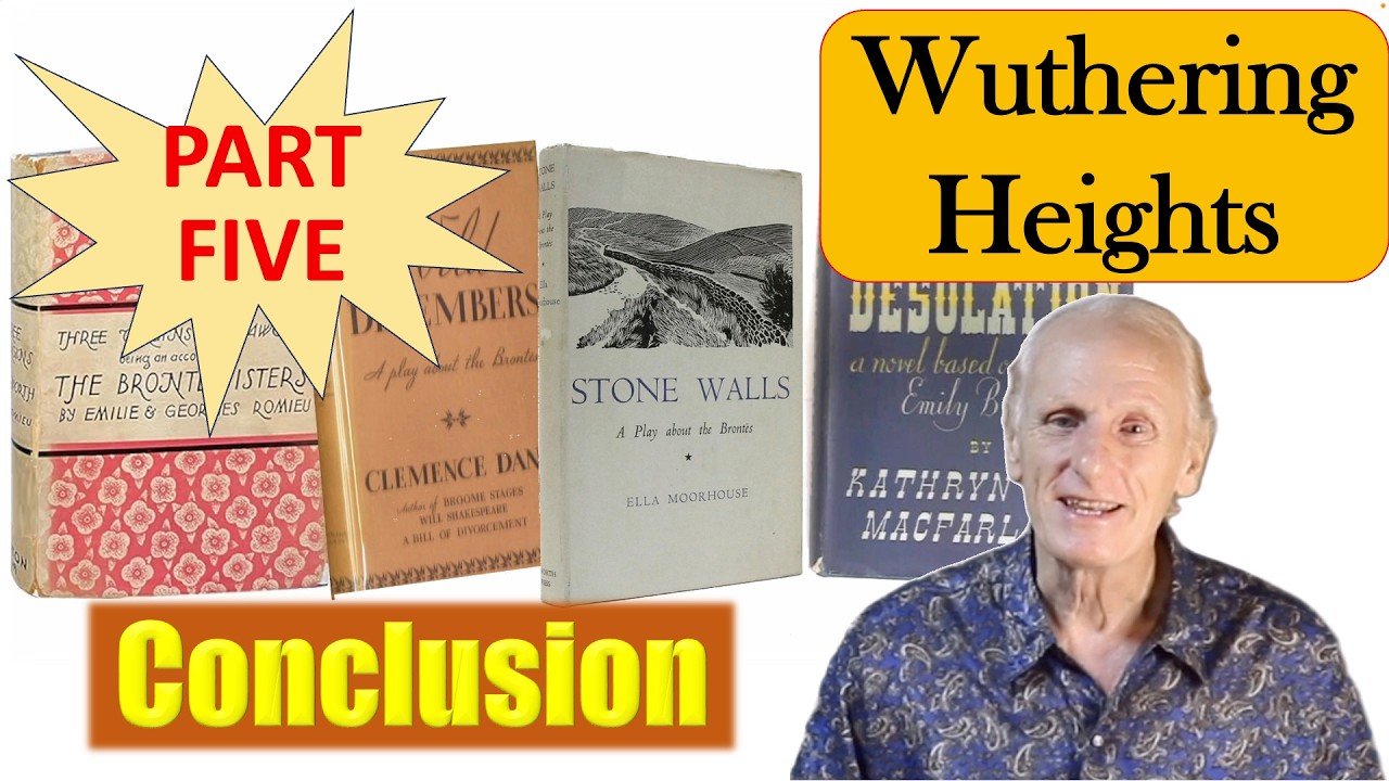 Bronte: Heathcliff's relationship to Cathy in Emily Bront&euml;'s Wuthering Heights. Part 5: Conclusion.