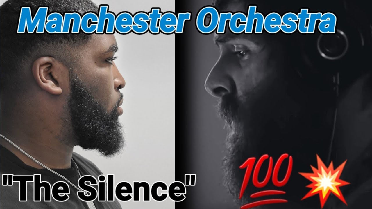 Manchester Orchestra - The Silence**REACTION**